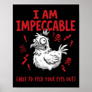 Ik Ben Onberispelijk Grappige Kip Grappige Boerder Poster
