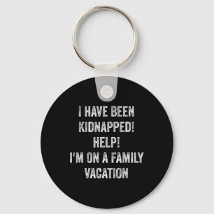 Ik ben ontvoerd! Help! Ik ben op familie vakantie Sleutelhanger