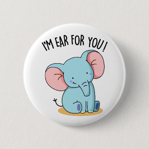 Ik ben Oor Voor Jou Grappige Blauwe Olifant Woords Ronde Button 5,7 Cm