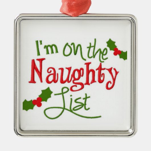 "IK BEN OP DE NAUGHTY LIST" ORNAMENT (Voorkant)