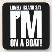 Ik ben op een boot bier onderzetter (Voorkant)