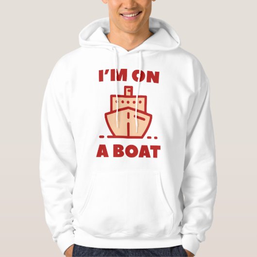 Ik ben op een boot hoodie (Voorkant)