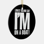 Ik ben op een boot keramisch ornament (Rechts)