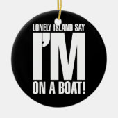 Ik ben op een boot keramisch ornament (Voorkant)