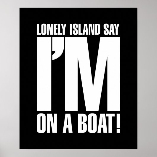 Ik ben op een boot poster (Voorkant)