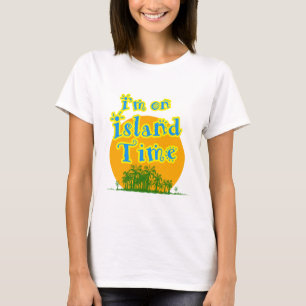 Ik ben op Island Time T-shirt