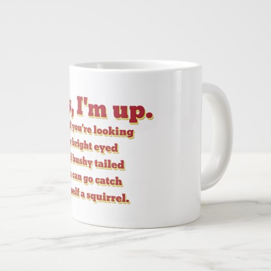 Ik ben op, maar... extra grote mok (Voorkant rechts)