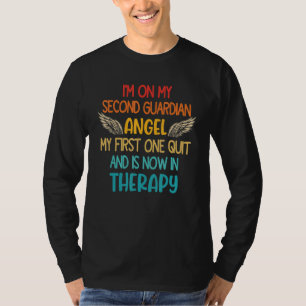 Ik ben op mijn tweede beschermer engel... mijn eer t-shirt