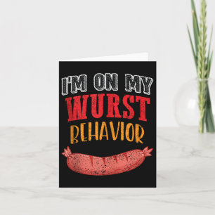 Ik ben op mijn wurst gedrag bbq grill worst bier t kaart