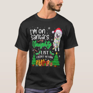 Ik ben op Santa's Naughty Cute American Eskimo Dog T-shirt