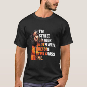 Ik ben op straat dus kijk beide kanten op voordat t-shirt
