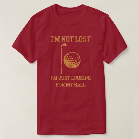 Ik ben op zoek naar mijn bal grappig golf t-shirt (Design voorkant)