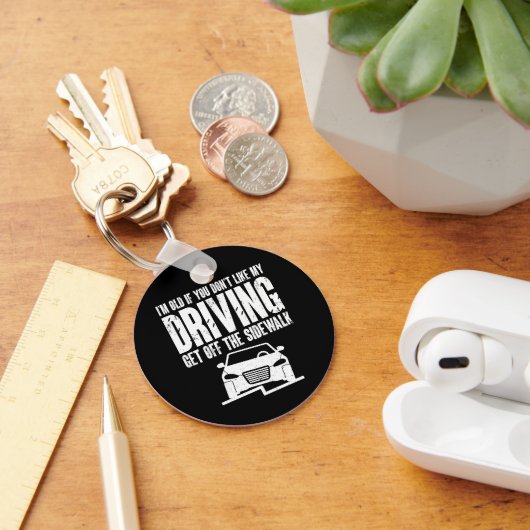 Ik ben oud als je niet graag met opa rijdt sleutelhanger (Bureau)