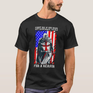 Ik ben oud voor een reden USA vlag ridder tempel 4 T-shirt