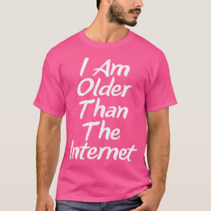 Ik ben ouder dan het internet Oude Geiser Leuk T-shirt