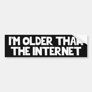 IK BEN OUDER DAN INTERNET BUMPERSTICKER