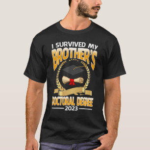 Ik ben overleden aan de doctoraatsgraad 2023 van m t-shirt