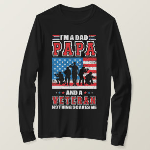 Ik ben papa Papa en een Veteraan... niets maakt me T-shirt