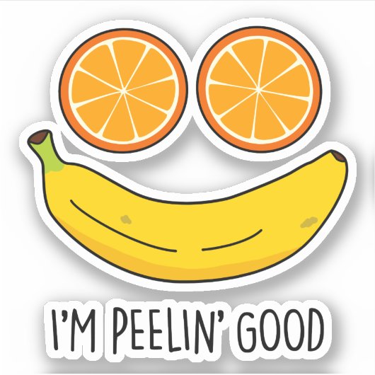 Ik ben Peelin Good Funny Fruit Pun Sticker (Voorkant)