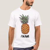 Ik ben Pine Funny Pineapple Shirt Funny Mannen (Voorkant)