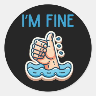 Ik ben prima duimen omhoog Sticker