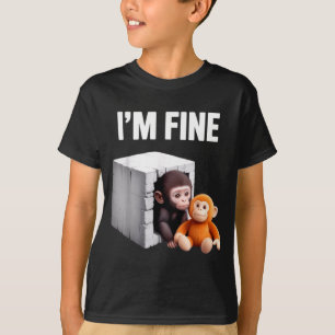 Ik ben prima kleine moppige baby aap angst grap t-shirt