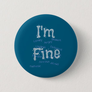 Ik ben prima Suïcidepreventie bewustzijn Ronde Button 5,7 Cm