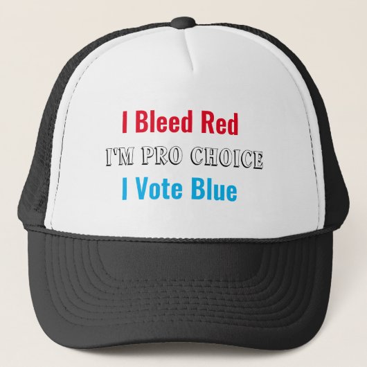Ik ben Pro Choice I Vote Blue Trucker Pet (Voorkant)