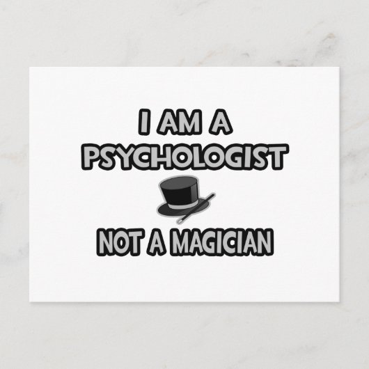 Ik ben psycholoog... Geen tovenaar Briefkaart (Voorkant)