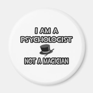 Ik ben psycholoog... Geen tovenaar Magneet
