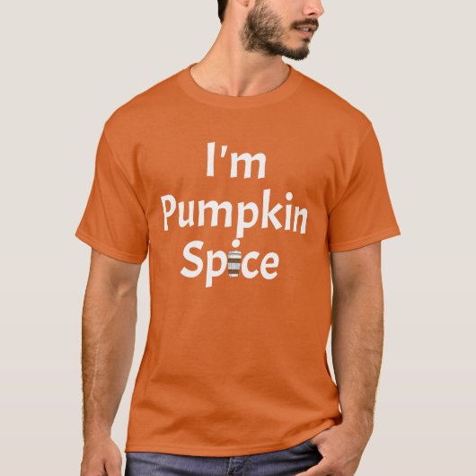 Ik ben Pumpkin Spice Lazy Halloween kostuum T-shirt (Voorkant)
