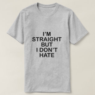 IK BEN RECHT, MAAR IK HAAT NIET. LGBT ALLY T-SHIRT