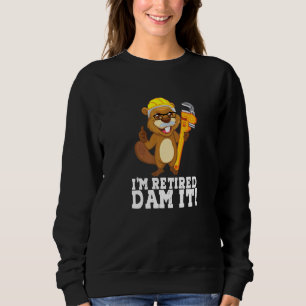 Ik ben Remoe Dam It Beaver Plumber Pipe Craftsman  Trui