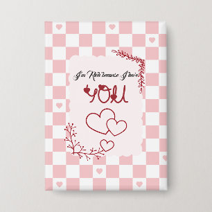 Ik ben rijk omdat ik jou heb valentineknop button