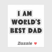 Ik ben 's werelds beste vader, grappige vaders dag sticker (Vel)