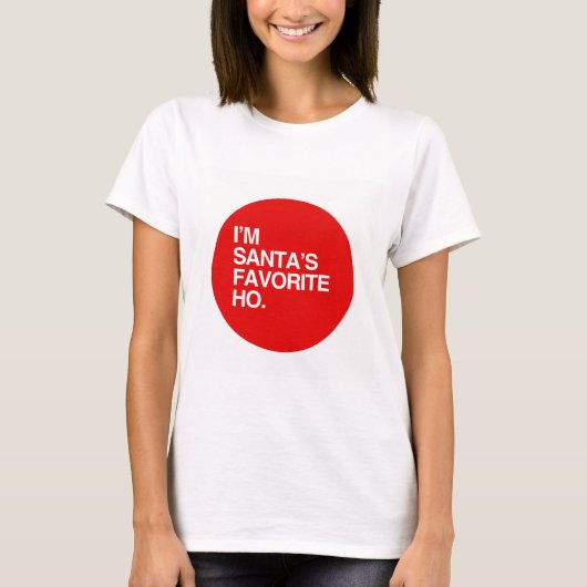 IK BEN SANTA'S FAVORITE HO T-SHIRT (Voorkant)