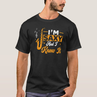 Ik ben Saxy en ik weet het Musician Instrumentalis T-shirt