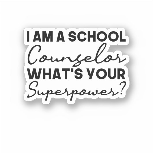 Ik ben schooladviseur wat is je Superpower? Sticker (Voorkant)