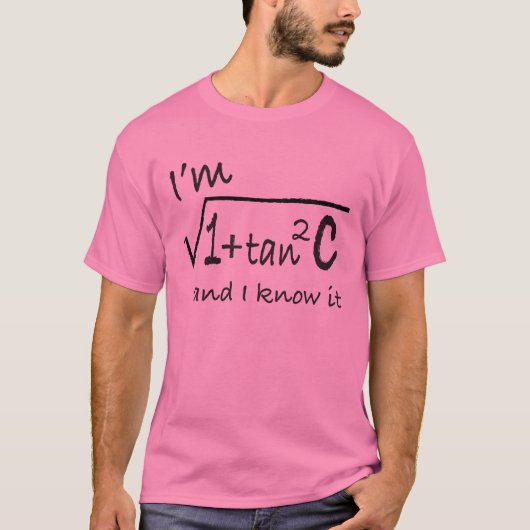Ik ben sec C en ik weet het! T-shirt (Voorkant)