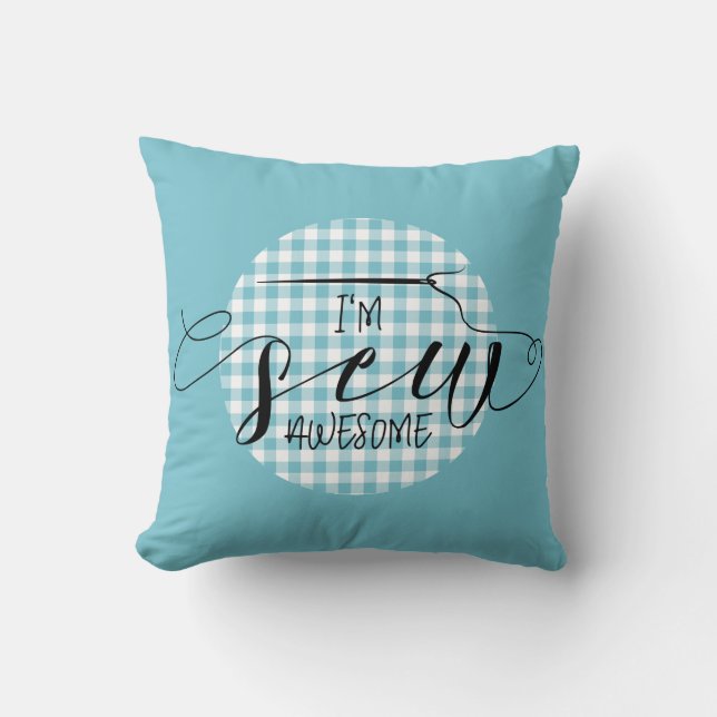 Ik ben Sew Geweldige Blue Gingham Kussen (Voorkant)