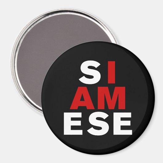 IK BEN SIAMESE MAGNEET (Voorkant / Achterkant)