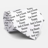 Ik ben slim grappig en een geweldige dokter stropdas (Opgerold)