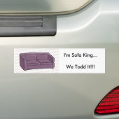 Ik ben Sofa King... we hebben het al verteld!!! Bumpersticker (Op auto)