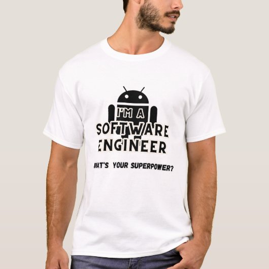Ik ben software engineer, wat is je superkracht? t-shirt (Voorkant)