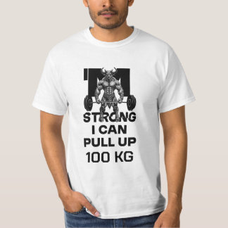 Ik ben sterk - ik kan me optrekken t-shirt