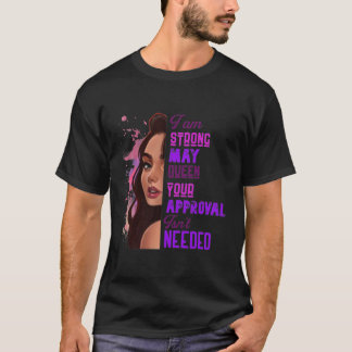 Ik ben sterk in september koningin Stomme Womens B T-shirt