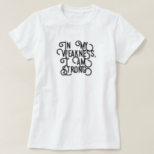 Ik ben sterk T-Shirt