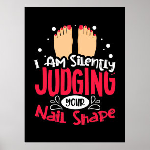 Ik ben stilletjes aan het oordelen over je nagelvo poster