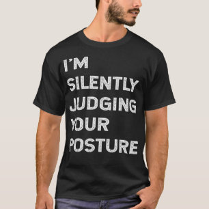 Ik ben stilletjes aan het oordelen over je pooiure t-shirt