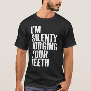 Ik ben stilletjes aan het oordelen over je Tedende T-shirt